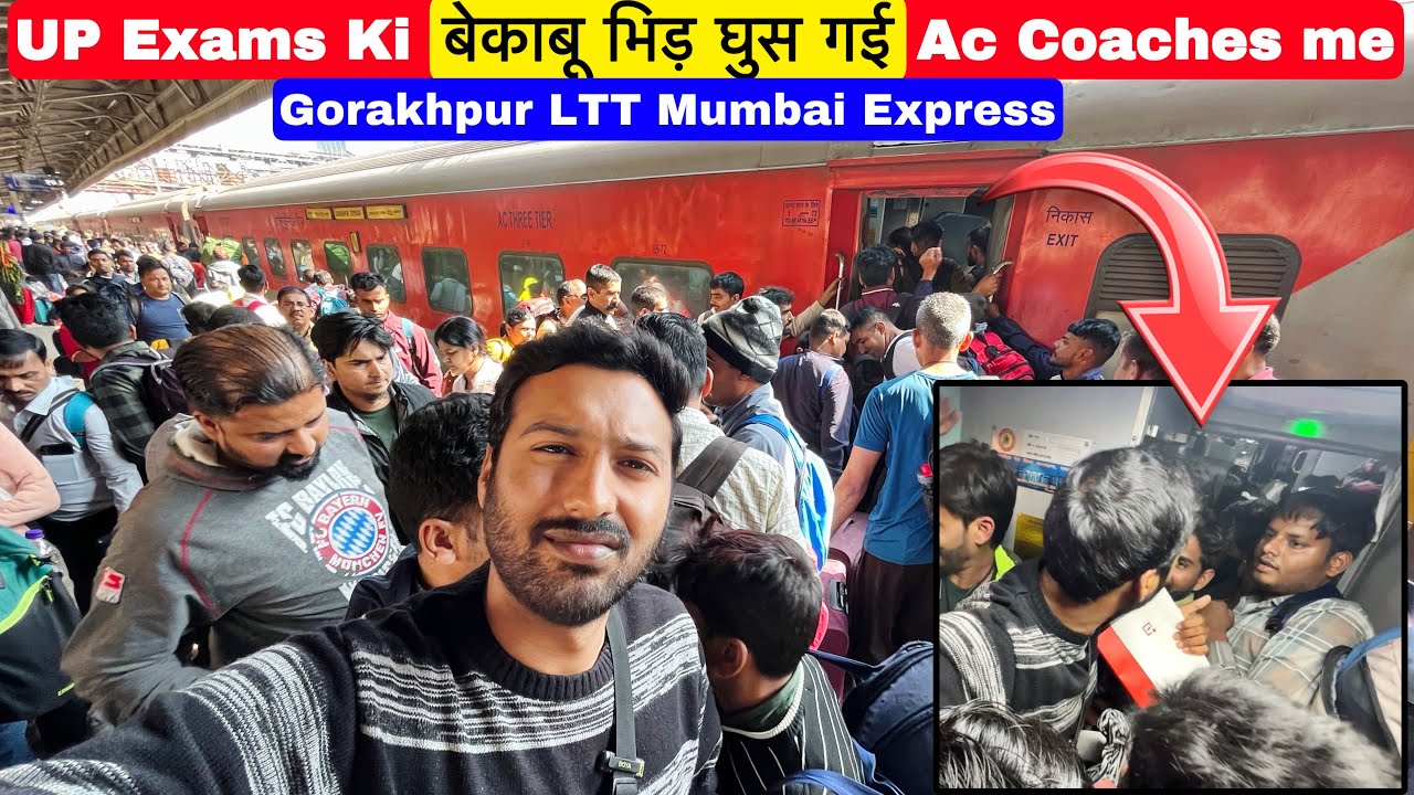 •UP Exams ki Bheed Hui bekabu•😵 Journey in Gorakhpur LTT Mumbai Exp