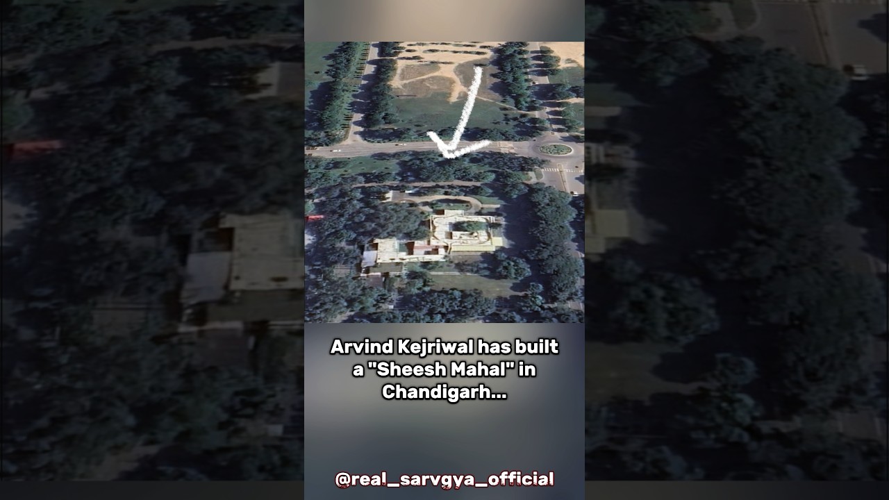 Arvind Kejriwal's Stunning Sheesh Mahal in Chandigarh 🏰