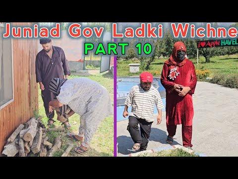 Junaid Gov Ladki Wichne / PART 10 / Pitraath / Kashmiri Drama