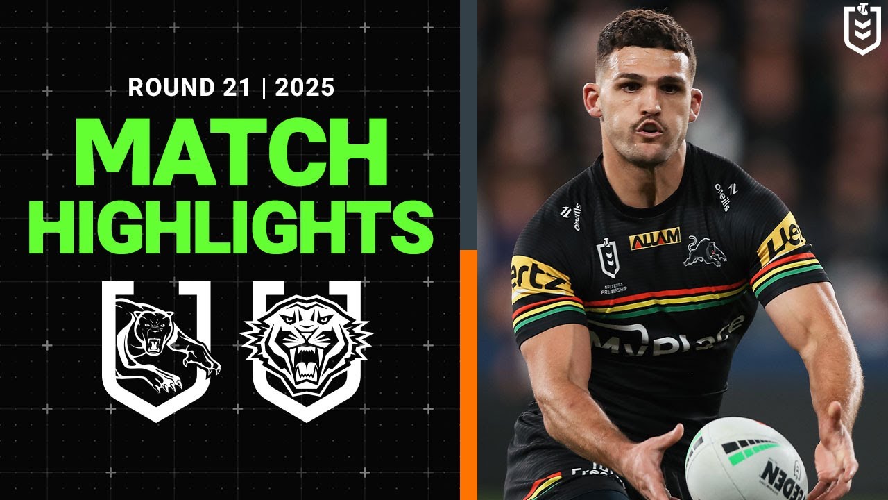 2025 NRL Round 21 Highlights: Panthers vs Wests Tigers 🏉