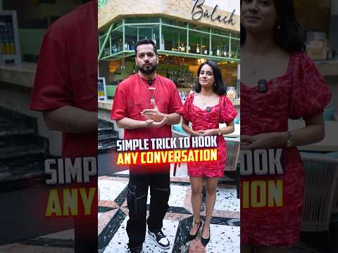 Simple Trick To Hook Any Conversation #shorts