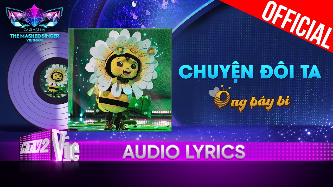 Chuyện Đôi Ta - Ong Bây Bi | The Masked Singer Vietnam 2023 🎶