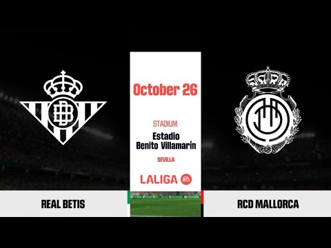 Real Betis vs Mallorca | LaLiga | Simulation/Prediction
