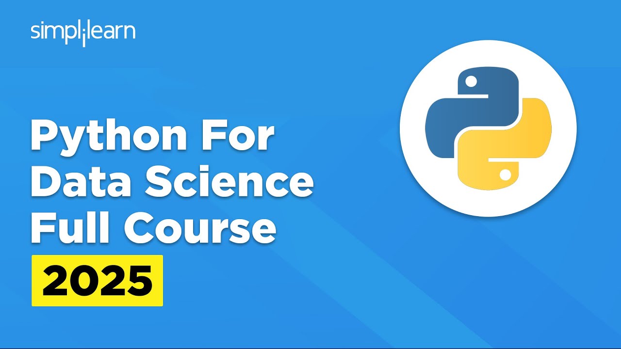 Python for Data Science 2025 | Complete Beginner's Course with Simplilearn
