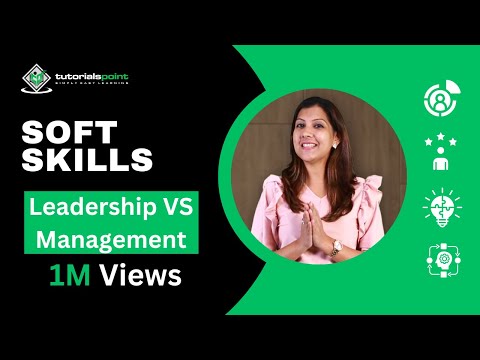 Soft Skills | Leadership VS Management | Skills training | TutorialsPoint