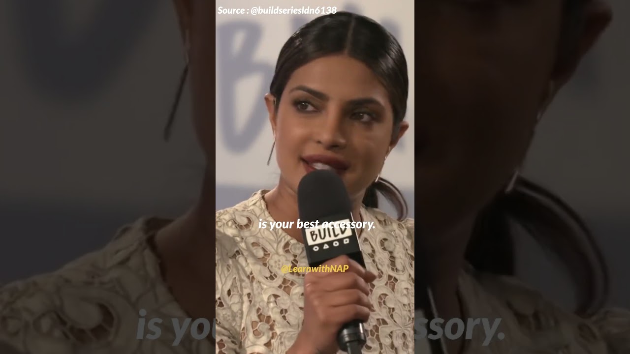 Unlock Your Potential with Priyanka Chopra's Confidence Tips 🔥