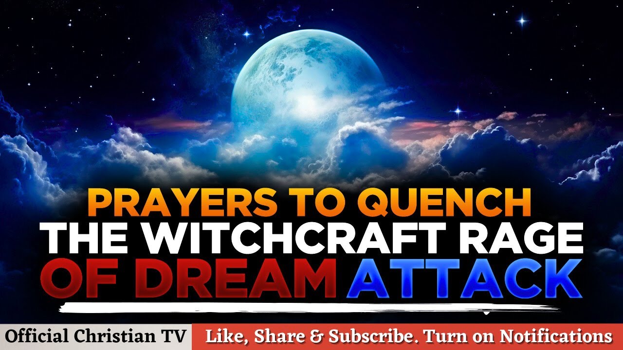 Spiritual Warfare Prayer Against Witchcraft Dreams π‘οΈ