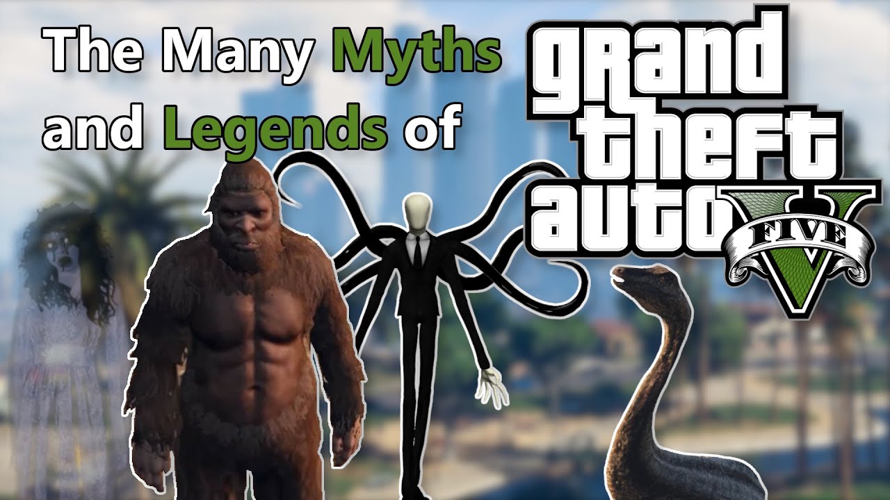 The Myths and Legends Surrounding GTA V