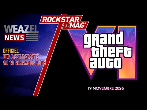 OFFICIEL : GTA 6 EST REPORTÉ AU 19 NOVEMBRE 2026