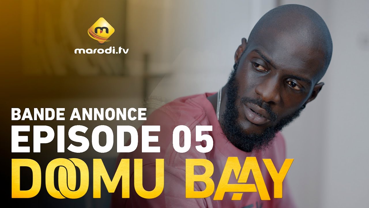 Doomu Baay - Saison 1, Épisode 5 🎬 Bande-Annonce Incontournable