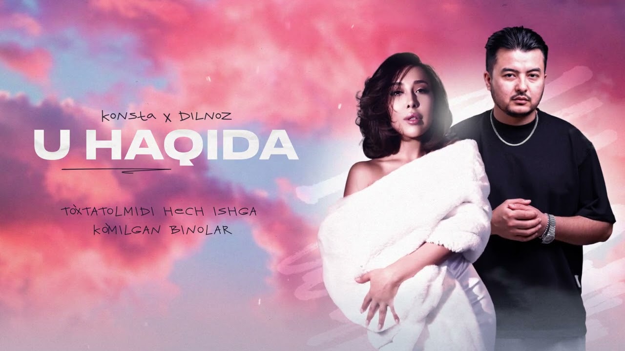 Konsta & Dilnoz - U haqida (Official Audio) 🎶