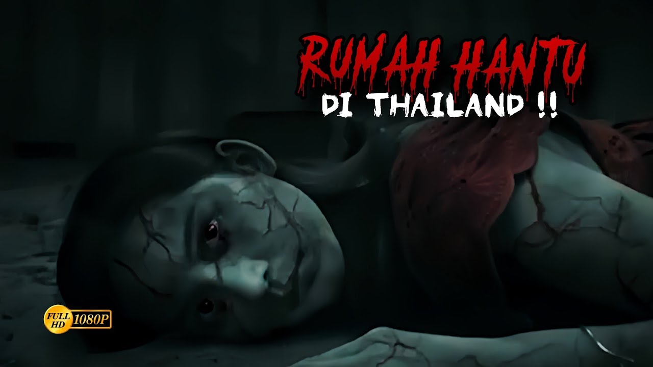 Seru Banget! Film Horor Thailand Wajib Ditonton 👻