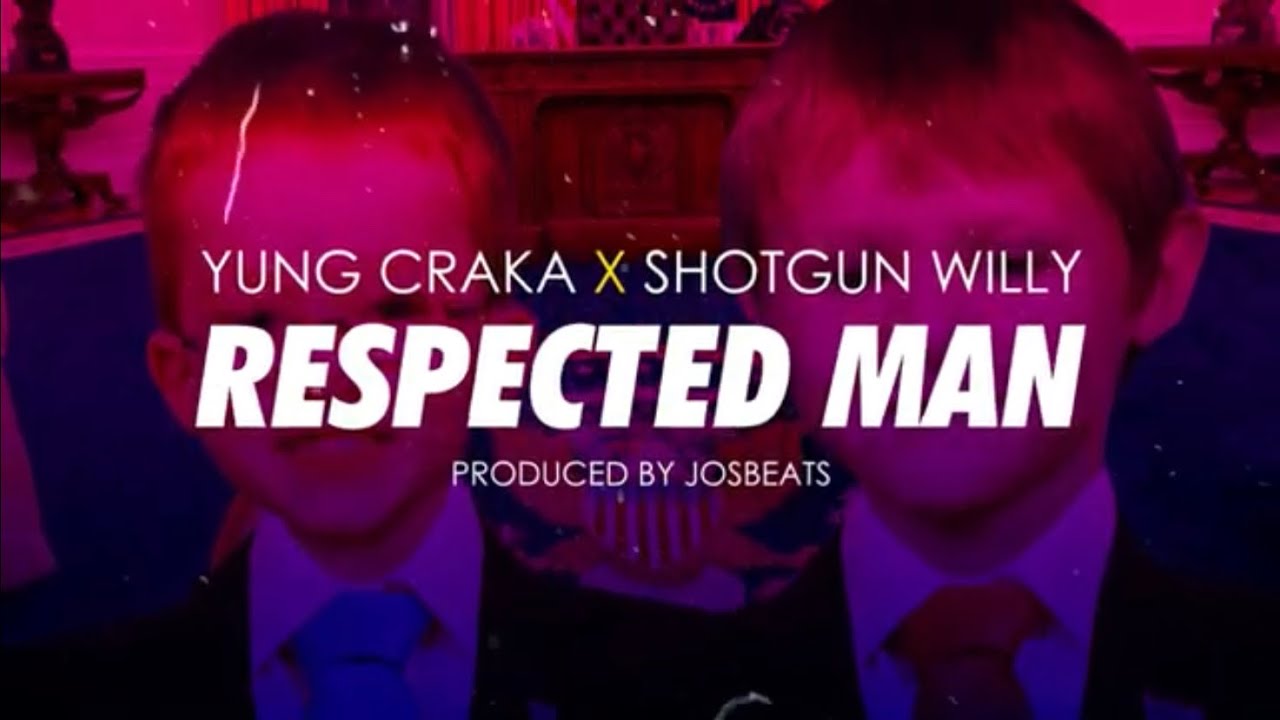 Yung Craka & Shotgun Willy - Respected Man (Lyric Video) 🎶