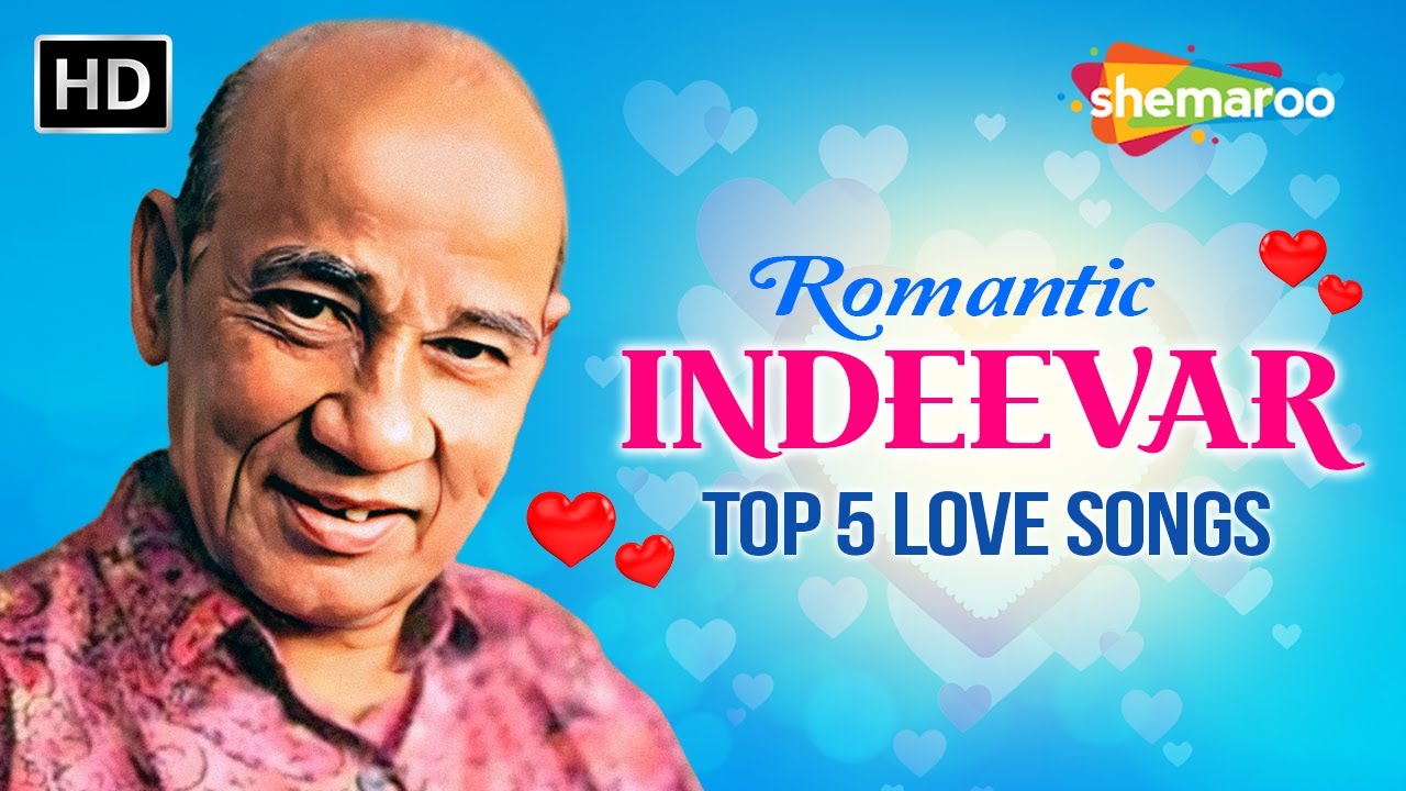 Remembering Indeevar Ji: Top 5 Heartfelt Love Songs 🎶