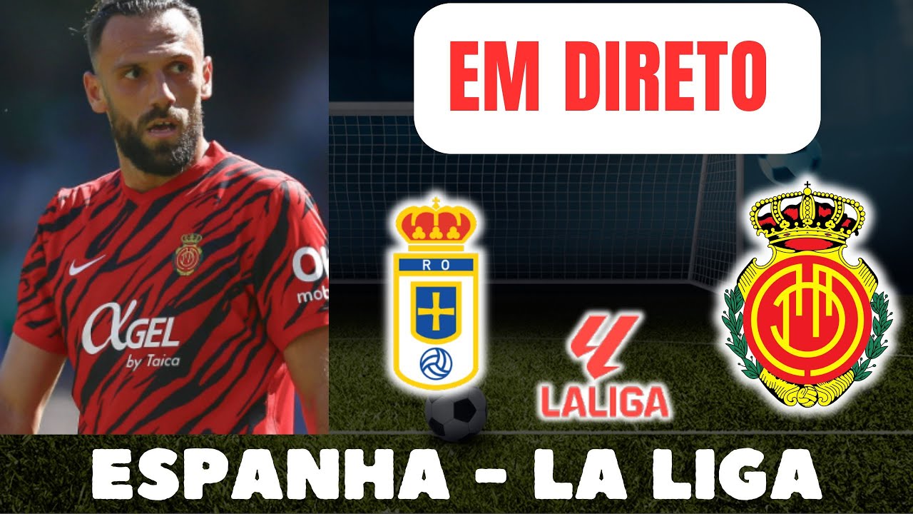 Real Oviedo vs Mallorca 0-0 Live ⚽