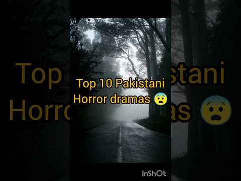 #pakistanidrama #Top 10 Pakistani horror dramas 😨 #treanding #youtube shorts #shorstfeed #shorst