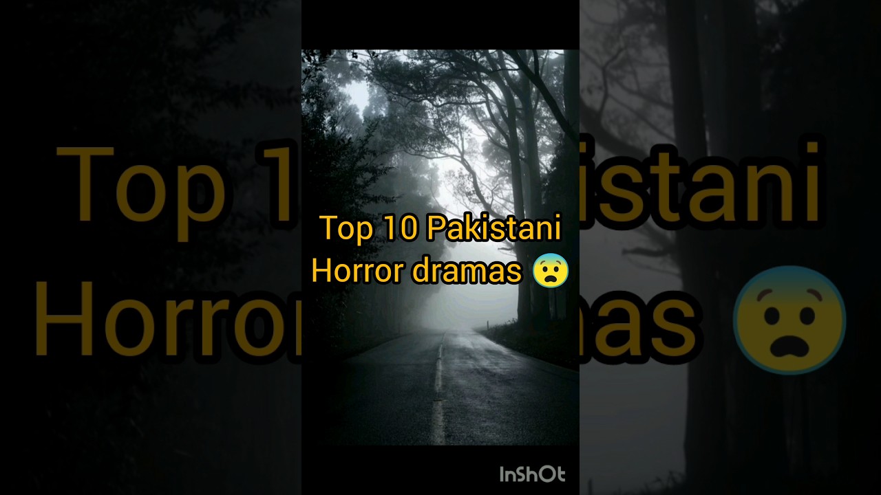 Top 10 Spooky Pakistani Horror Dramas You Must Watch 👻