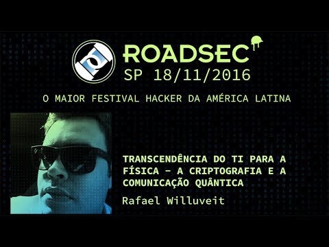 A Criptografia e a comunicação Quântica | Rafael Willuveit