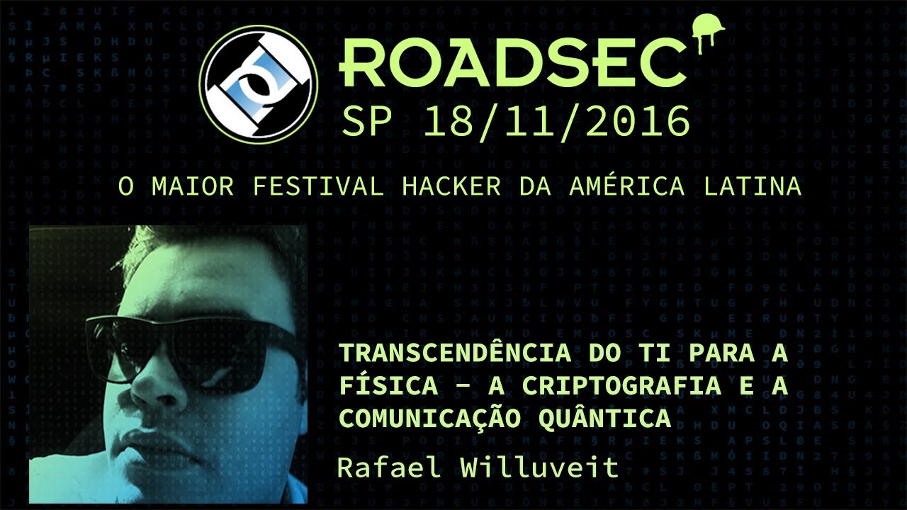 Criptografia e Comunicação Quântica: Conheça as Inovações com Rafael Willuveit 🚀