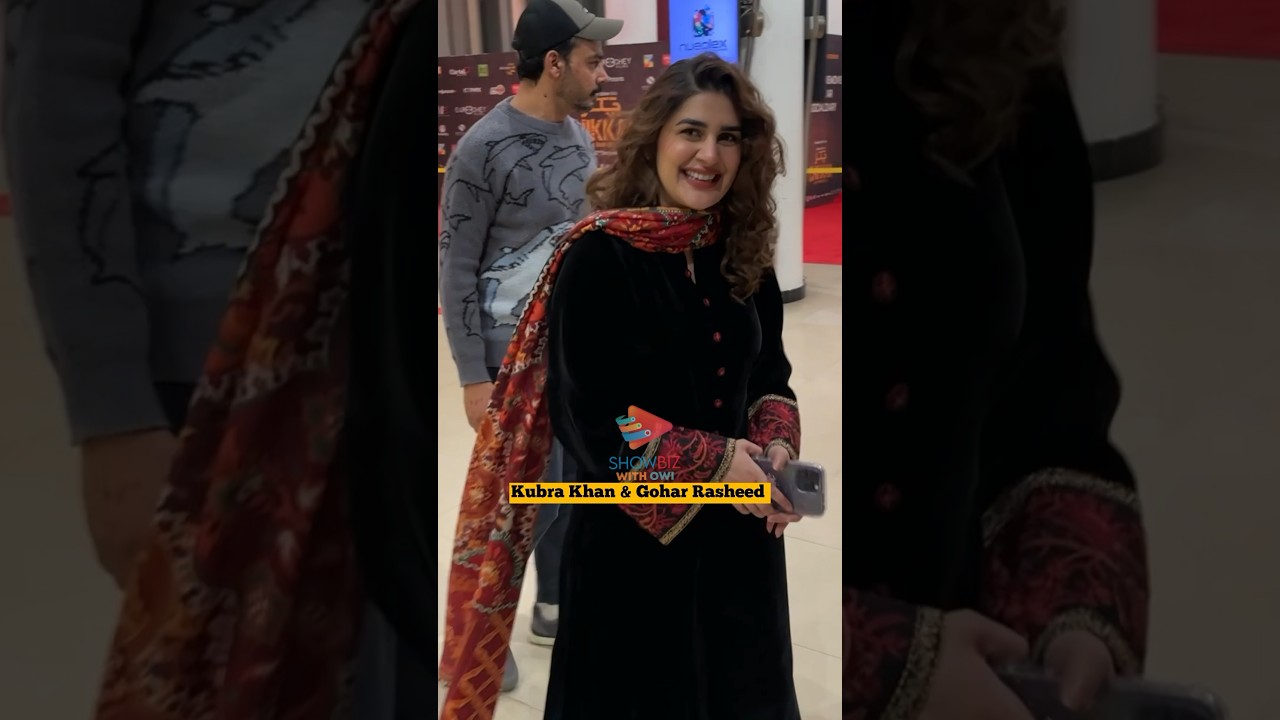 Kubra Khan & Gohar Rasheed Shine at the Chikkar Movie Premiere π¬