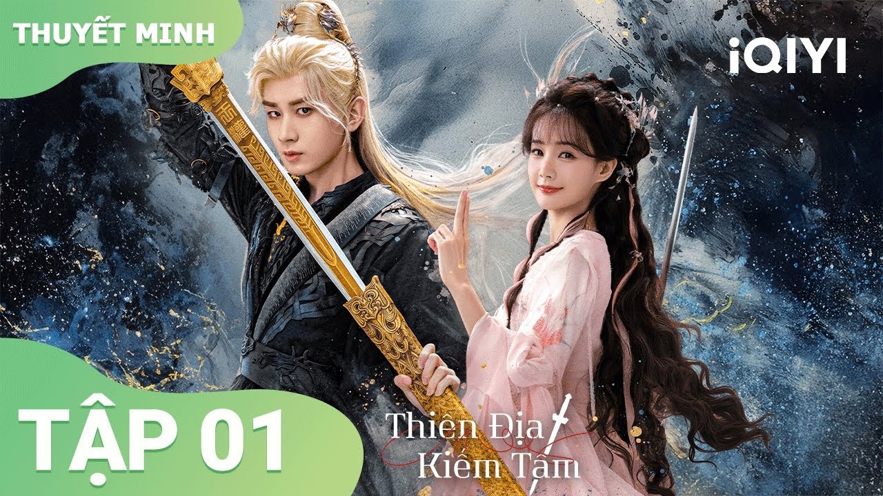 Thiên Địa Kiếm Tâm Tập 01 ⚔️: Thành Nghị & Lý Nhất Đồng Chiến Bạo Bùng Bảo Vệ Tình Yêu