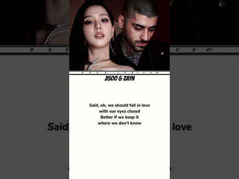 JISOO & ZAYN – EYES CLOSED (Preview) Lyrics #jisoo #zayn #eyesclosed #preview #song