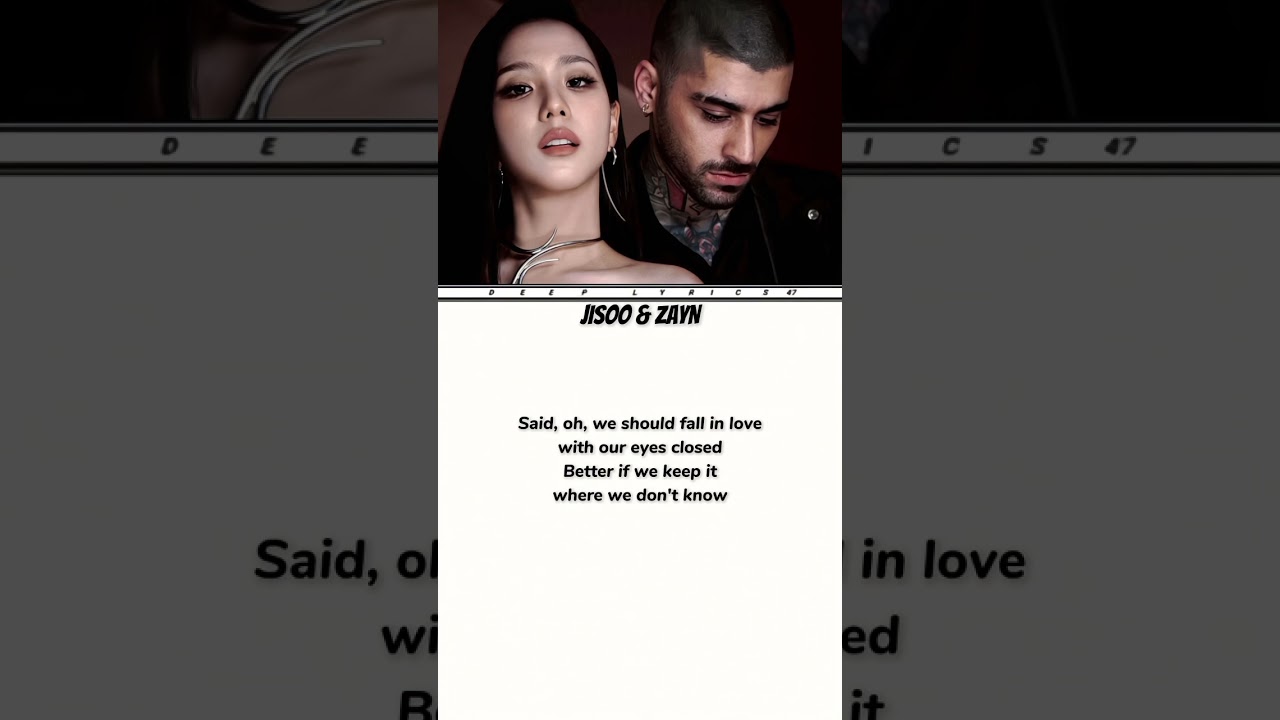 JISOO & ZAYN Unveil Teaser for 'Eyes Closed' – Catch the Preview! 🎶