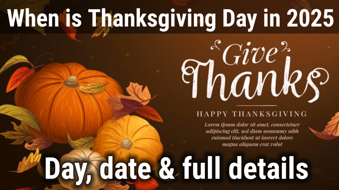 Thanksgiving 2025 Date in the U.S. 🦃