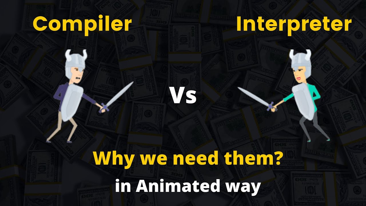 Understanding Compiler vs Interpreter Through Animation and Analogy