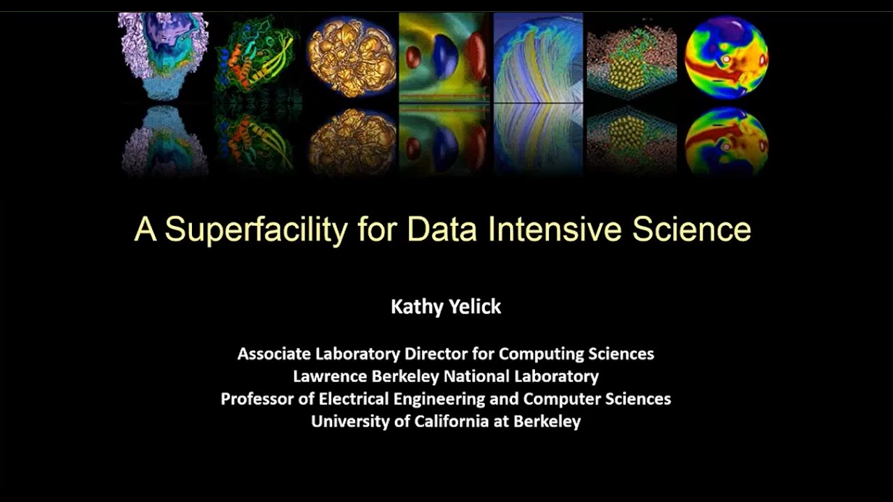 A Superfacility Model for Science - Dr. Katherine (Kathy) Yelick