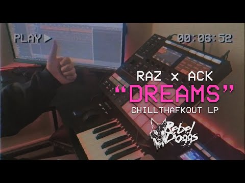 RAZ x ACK - DREAMS (Lyric Video)
