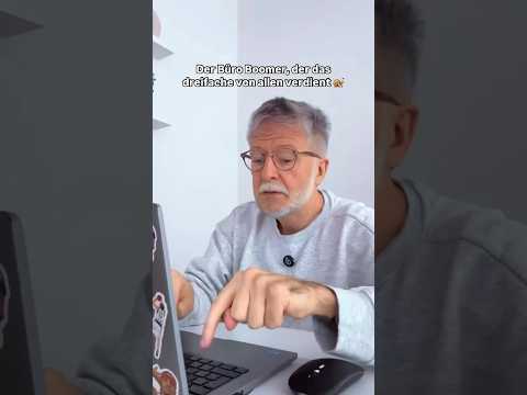Der Büro Boomer, der das dreifache von allen verdient #büro #homeoffice #remotework #humour #shorts