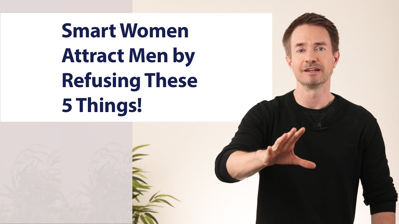 Smart Women Attract Men by Avoiding These 5 Behaviors