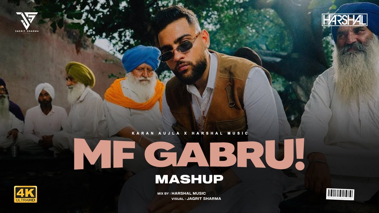 MF GABRU Mashup 2025 | Karan Aujla & Harshal Music | Latest Punjabi Hits 🎶