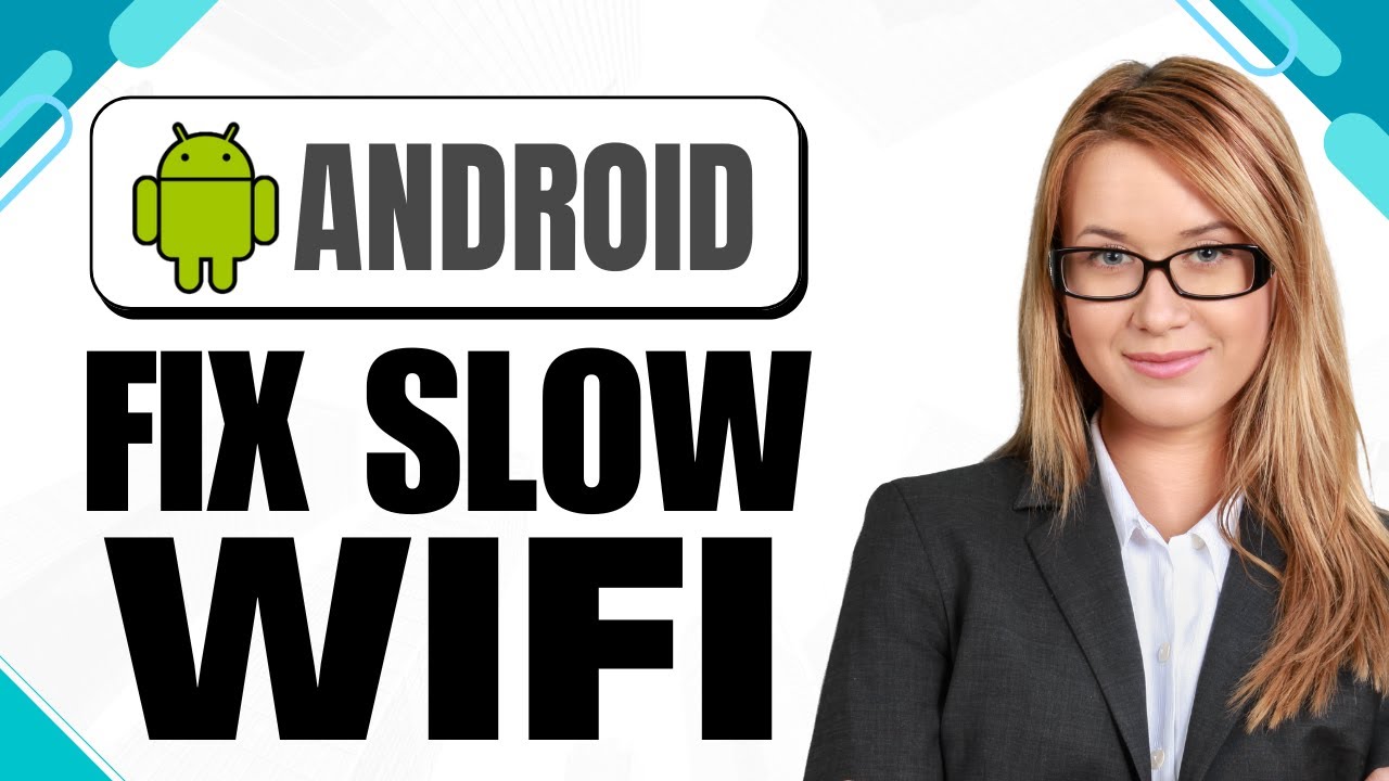 Quick Fix for Slow Wi-Fi on Android 📶