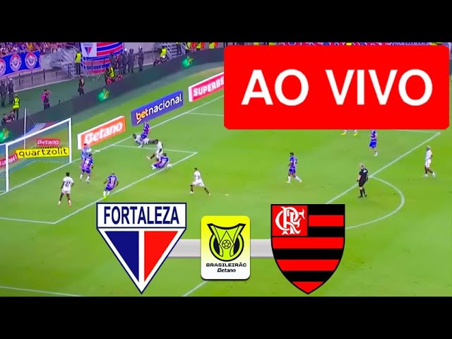 Fortaleza x Flamengo AO VIVO: Assista aos Gols e Melhores Momentos da 30ª Rodada do Campeonato Brasileiro 2025 ⚽