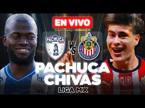 PACHUCA vs CHIVAS 🔴 EN VIVO [JORNADA 16 - LIGA MX - APERTURA 2025] 🎙️NARRACIÓN
