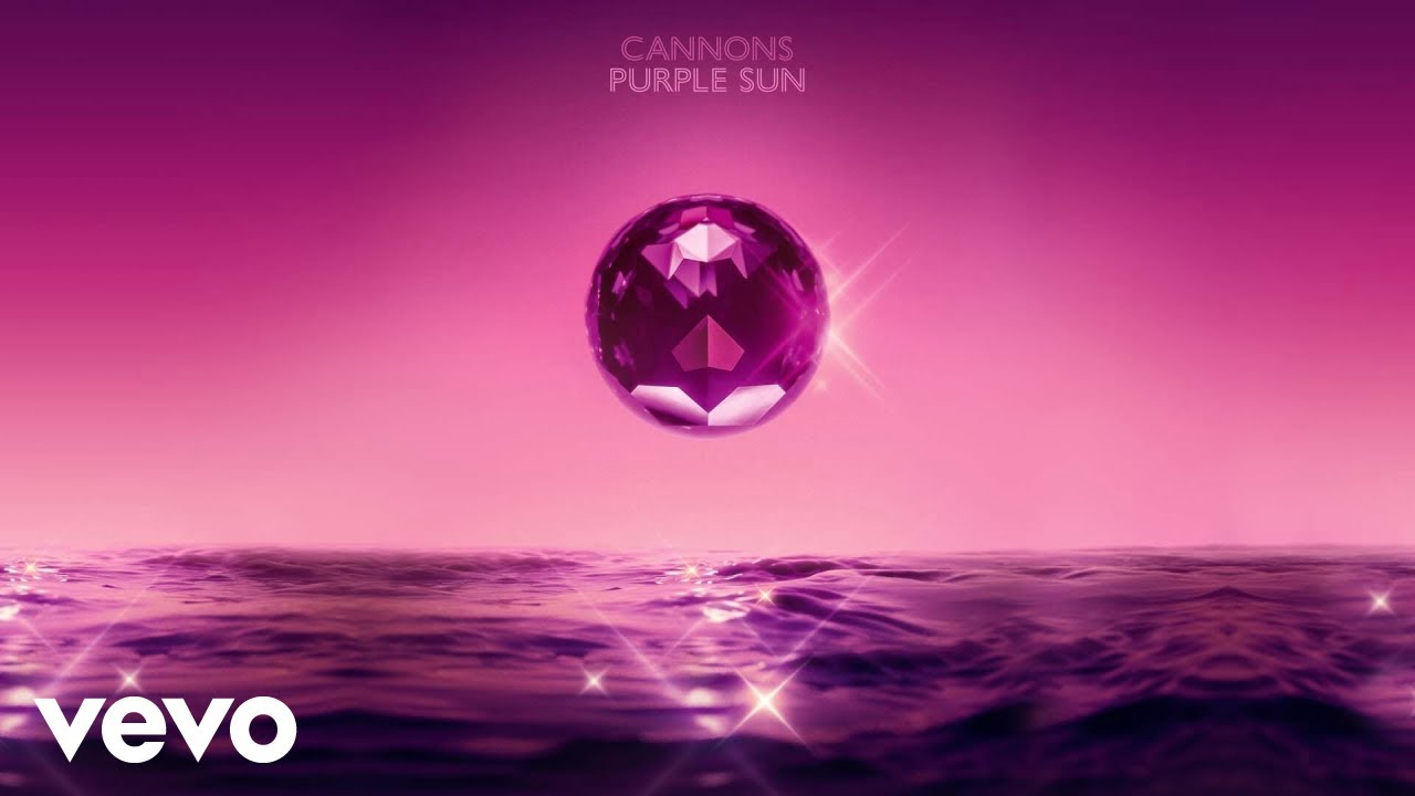 Cannons - Purple Sun (Official Audio) 🌞