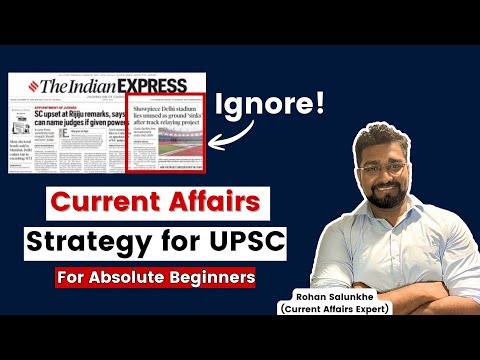 How to prepare current affairs for UPSC CSE 2026? | Strategy for current affairs