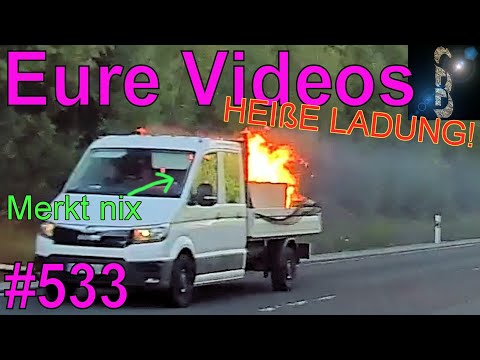 Eure Videos #533 - Dashcam Ladefläche brennt Feuer von Straße abgekommen Unfreiwilliges driften