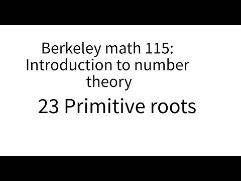 Introduction to number theory lecture 23. Primitive roots.