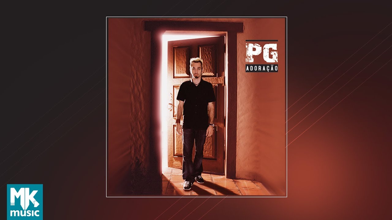 🎶 PG - Adoração | Ouça o CD Completo de Gospel Agora