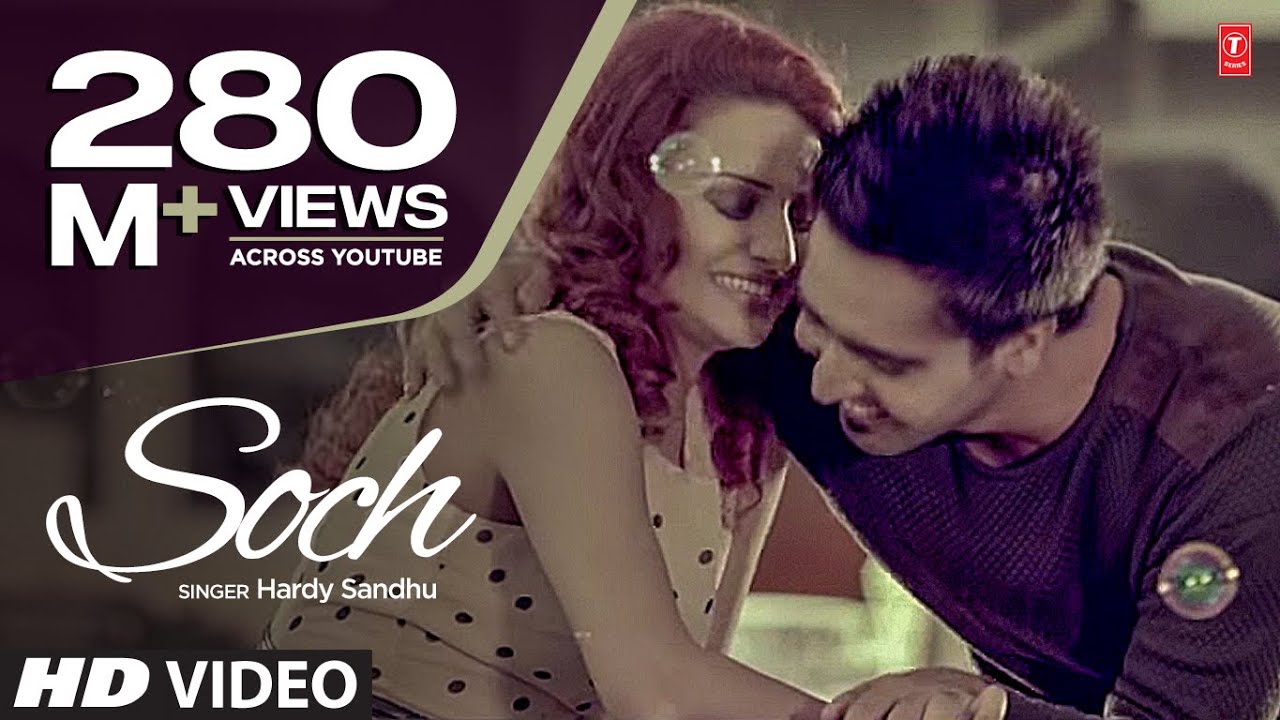 Soch by Hardy Sandhu - Full Video Song | Romantic Punjabi Song (2013)