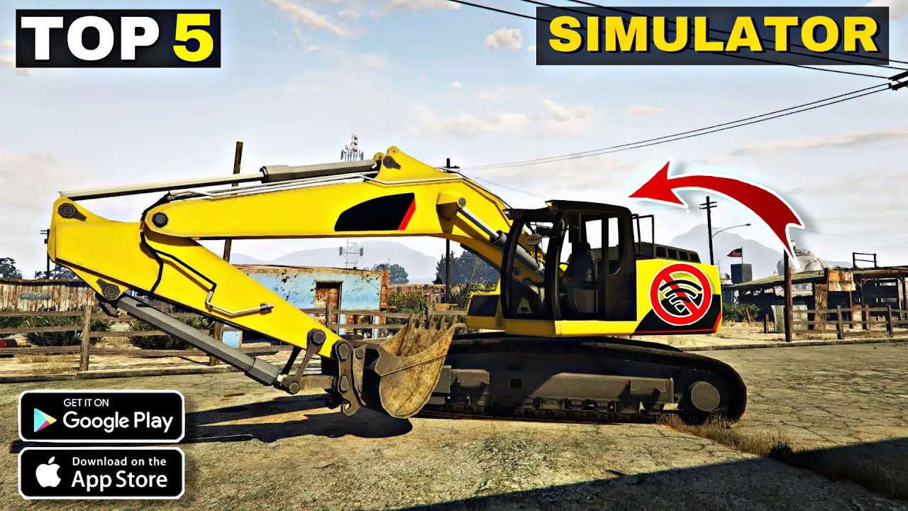 Top 5 Best Excavator Simulator Games For Android & iOS 2023