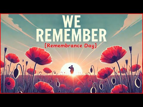 We Remember | Remembrance Day Song for Kids | Honoring Heroes