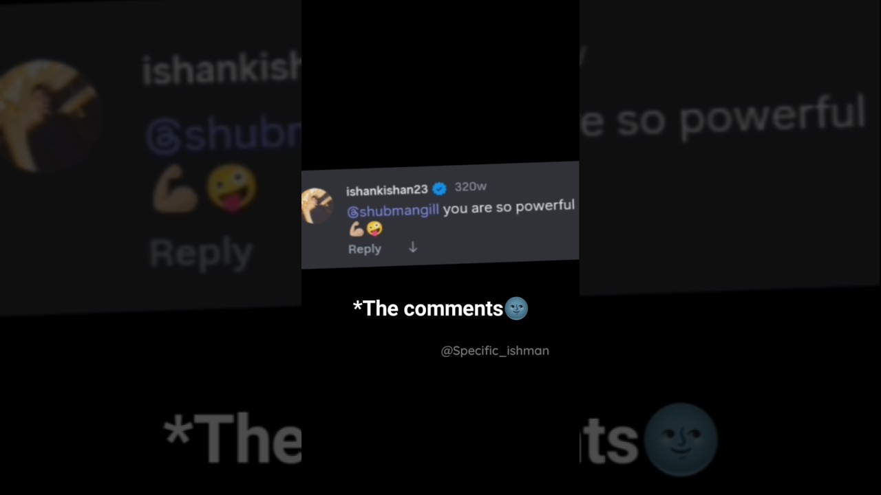 Exciting Cricket Comments from Ishankishan, Shubmangill & Ishman! 🌟