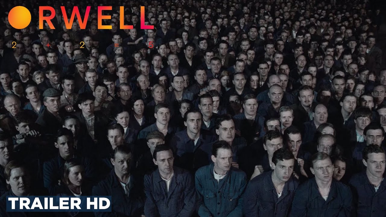 ORWELL 2+2=5 | Official Trailer HD