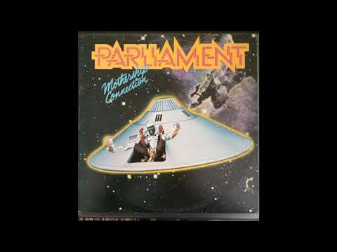 Parliament - Mothership Connection (Full Album) 🚀