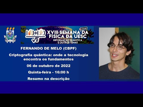 Fernando de Melo - Criptografia quântica: onde a tecnologia encontra os fundamentos