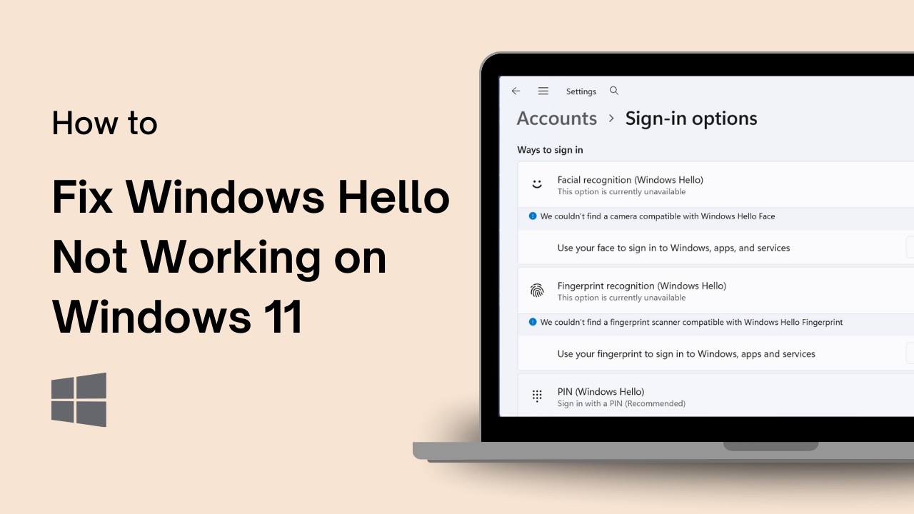 How to Fix Windows Hello Not Working on Windows 11